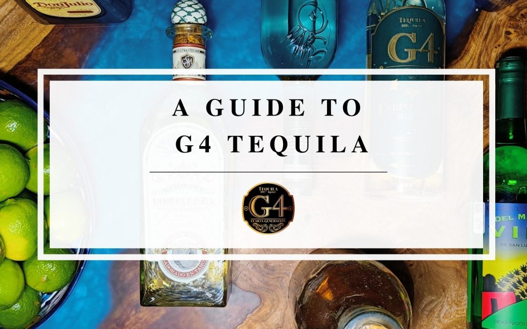 Everything You Need to Know About G4 Tequila